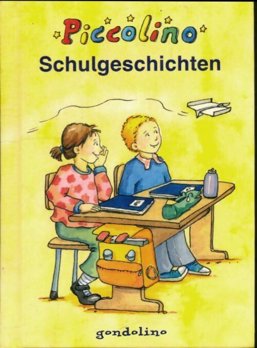 Livrenpoche : Piccolino schulgeschichten - Ingrid Kellner - Livre