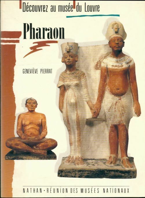Livrenpoche : Pharaon - Geneviève Pierrat-Bonnefois - Livre