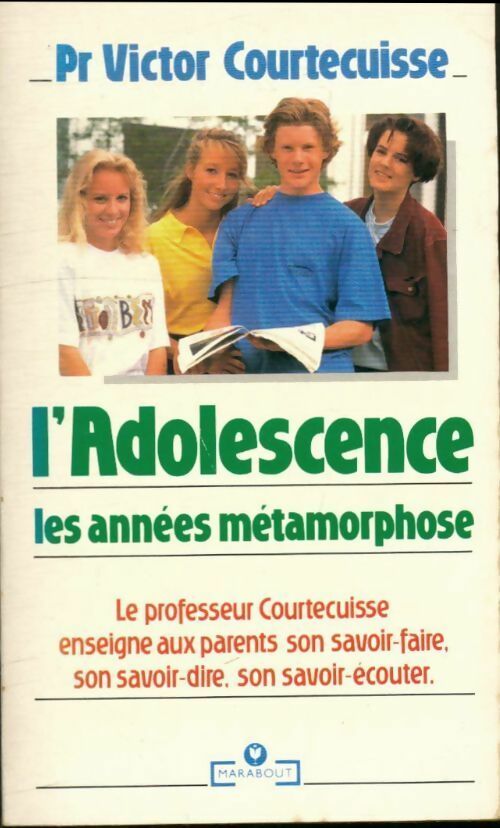 Livrenpoche : L'adolescence, les années métamorphose - Victor Courtecuisse - Livre