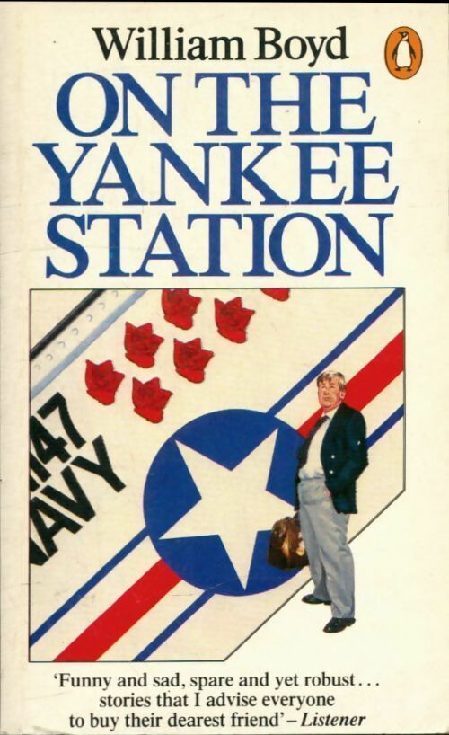 On the yankee station - William Boyd -  Fiction - Livre