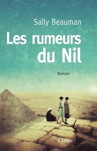 Livrenpoche : Les rumeurs du Nil - Sally Beauman - Livre