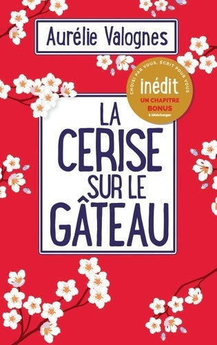 Livrenpoche : La cerise sur le gâteau - Valognes Aurélie - Livre