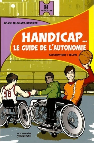 Livrenpoche : Handicap... Le guide de l'autonomie - Sylvie Baussier - Livre
