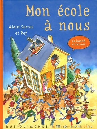Livrenpoche : Mon école à nous - Alain Serres - Livre
