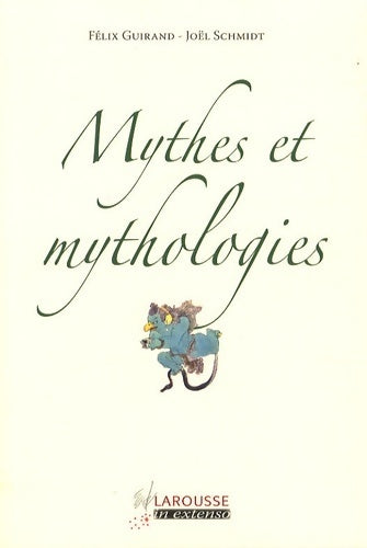 Livrenpoche : Mythes et mythologie - Félix Guirand - Livre