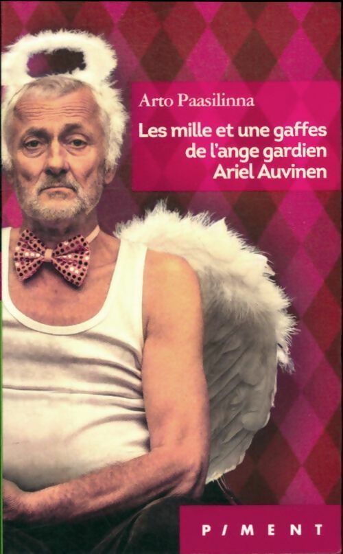 Livrenpoche : Les mille et une gaffes de l'ange Ariel Auvinen - Arto Paasilinna - Livre
