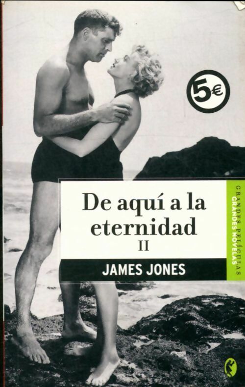 Livrenpoche : De aqui a la eternidad vol. Ii - James Jones - Livre