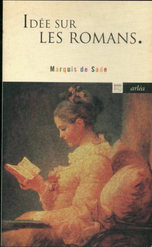 Idée sur les romans - D.A.F. Marquis De Sade - Livre