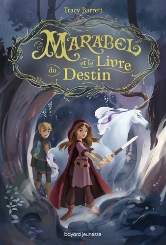 Livrenpoche : Marabel et le livre du destin Tome I - Tracy Barrett - Livre