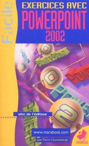 Livrenpoche : Exercices avec Powerpoint 2002 - Jean-Pierre Couwenbergh - Livre