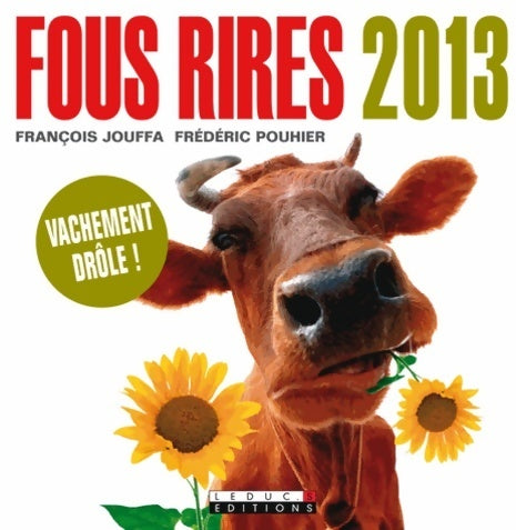 Livrenpoche : Fous rires 2013 - François Jouffa - Livre