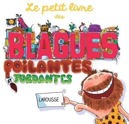 Livrenpoche : Le petit livre des blagues poilantes et tordantes - Collectif - Livre