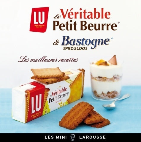 Livrenpoche : Lu le véritable petit-beurre & Bastogne et Spéculoos. Les meilleures recettes - Valéry Drouet - Livre