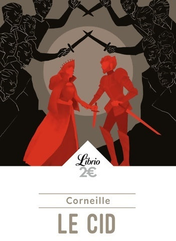 Livrenpoche : Le Cid - Pierre Corneille - Livre