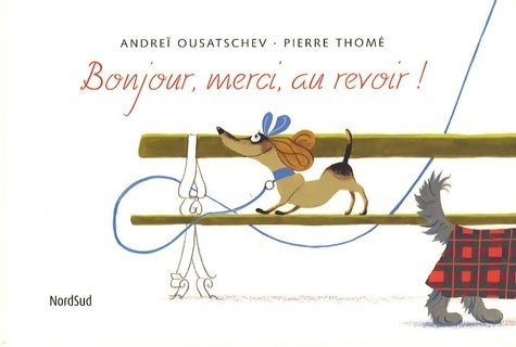 Livrenpoche : Bonjour, merci, au revoir ! - Andreï Ousatschev - Livre