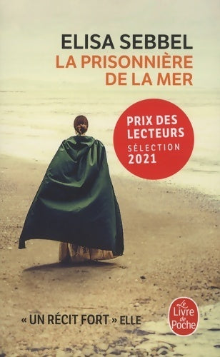 Livrenpoche : La prisonnière de la mer - Elisa Sebbel - Livre