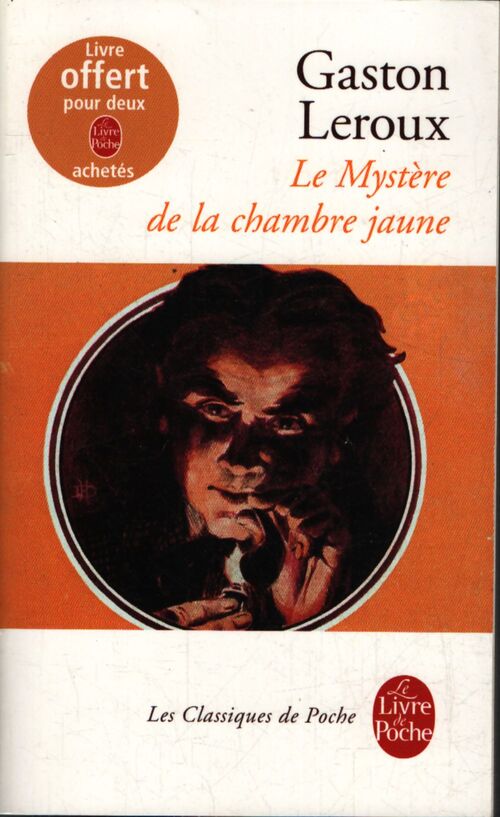 Le mystère de la chambre jaune - Gaston Leroux - Livre