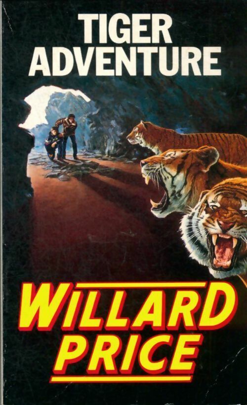 Livrenpoche : Tiger adventure - Willard Price - Livre