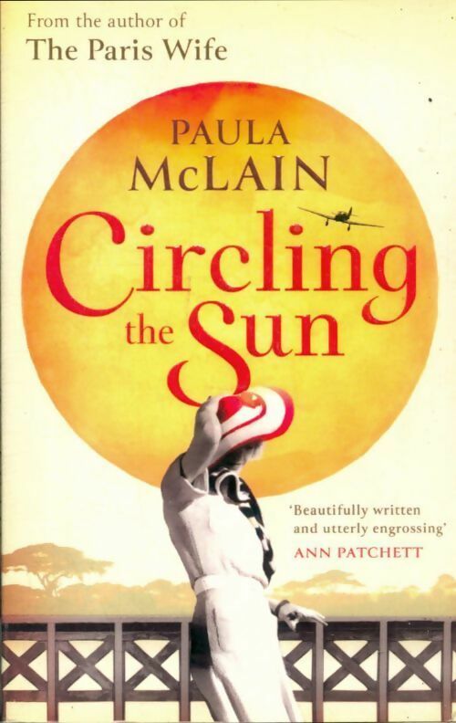 Livrenpoche : Circling the sun - Paula McLain - Livre