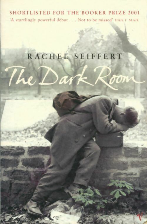 Livrenpoche : The dark room : World war 2 fiction - Rachel Seiffert - Livre