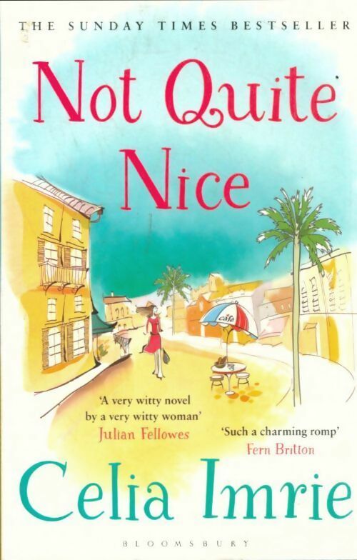 Livrenpoche : Not quite Nice - Celia Imrie - Livre