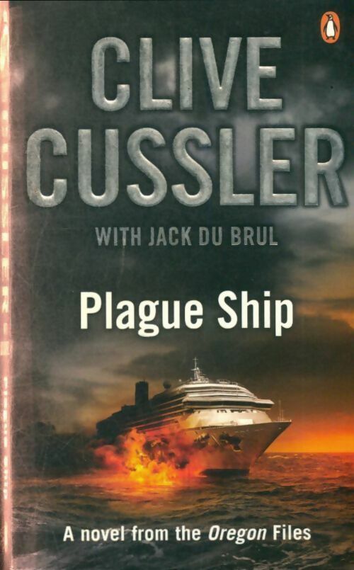 Livrenpoche : Oregon files #5 : Plague ship - Clive Cussler - Livre