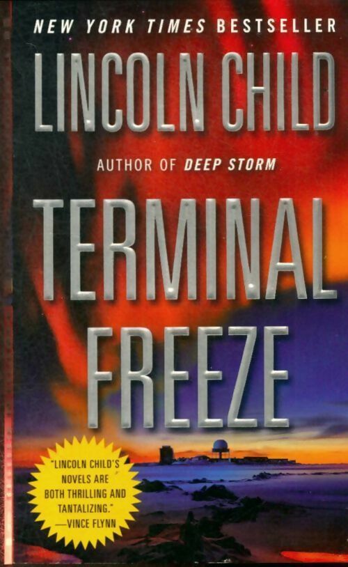Livrenpoche : Terminal freeze - Lincoln Child - Livre
