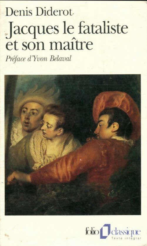 Jacques le fataliste - Denis Diderot ; Collectif -  Folio - Livre