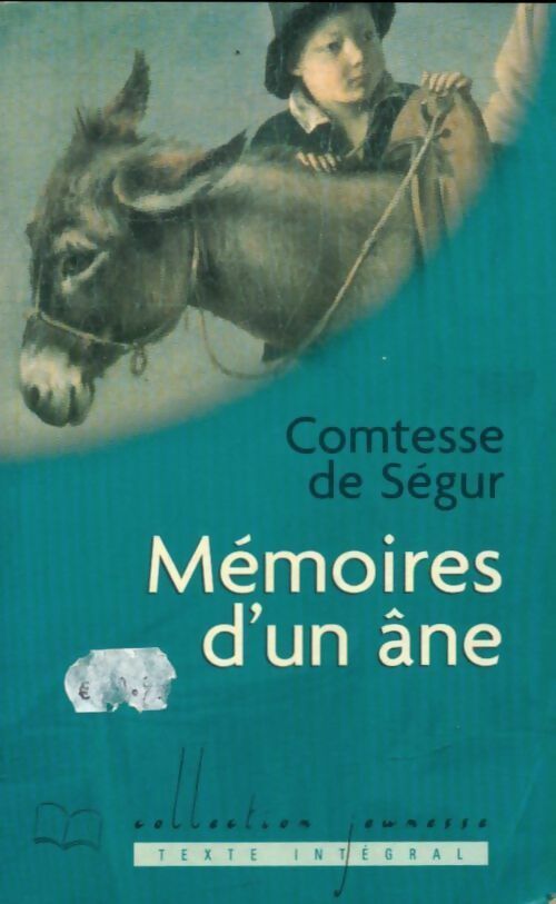 Livrenpoche : Les mémoires d'un âne - Sophie De Ségur - Livre