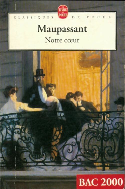 Livrenpoche : Notre coeur - Guy De Maupassant - Livre