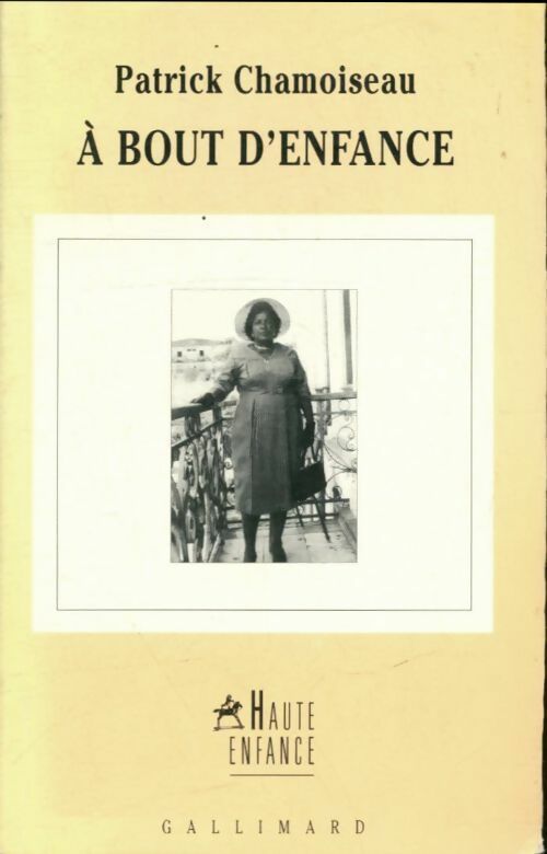Livrenpoche : Une enfance créole Tome III : A bout d'enfance - Patrick Chamoiseau - Livre