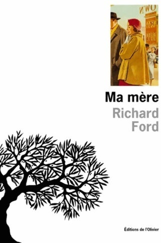 Ma mère - Richard Ford - Livre