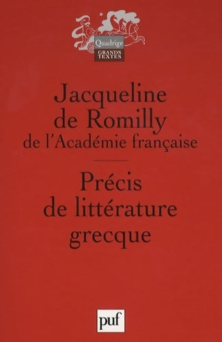 Livrenpoche : Précis de littérature grecque - Jacqueline De Romilly - Livre