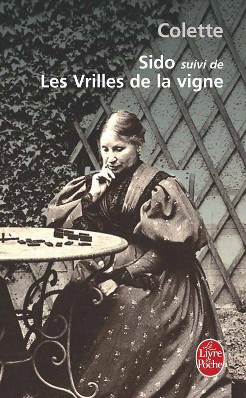 Livrenpoche : Sido / Les vrilles de la vigne - Colette - Livre