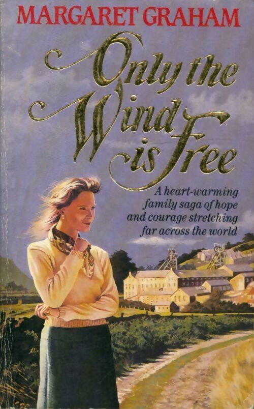 Only the wind is free - Margaret Graham -  Pan Books - Livre