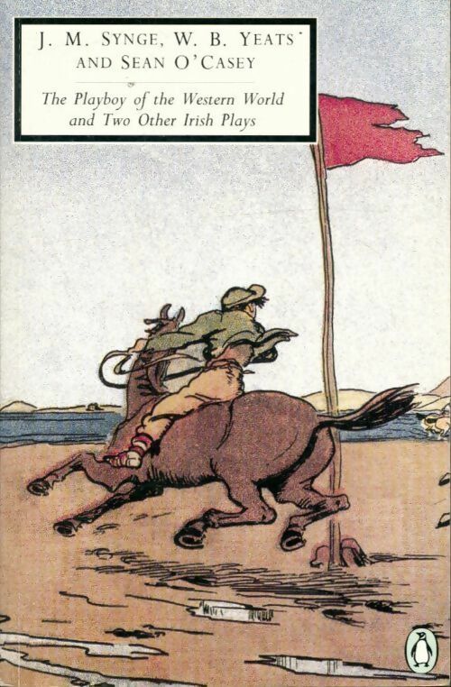 Livrenpoche : The playboy of the Western World - J. M. Synge - Livre