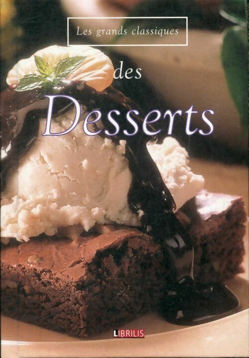 Livrenpoche : Desserts - Collectif - Livre
