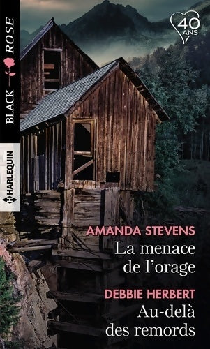 Livrenpoche : La menace de l'orage / Au-delà des remords - Amanda Stevens, Debbie Herbert - Livre