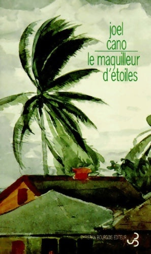 Livrenpoche : Le maquilleur d'étoiles - Joël Cano - Livre