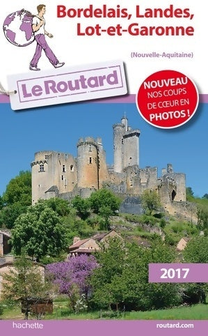 Livrenpoche : Bordelais, Landes, Lot et Garonne 2017 - Collectif - Livre