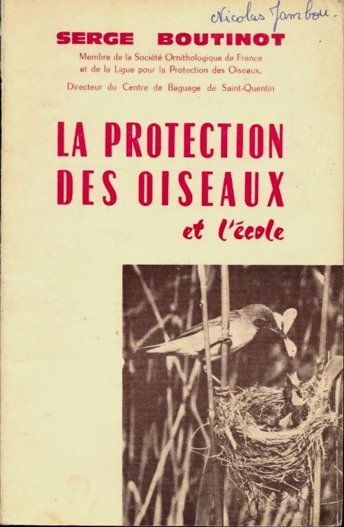 Livrenpoche : La protection des oiseaux et l'école - Serge Boutinot - Livre