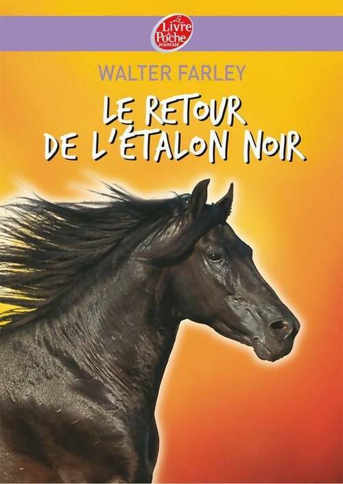 Livrenpoche : Le retour de l'étalon noir - Walter Farley - Livre