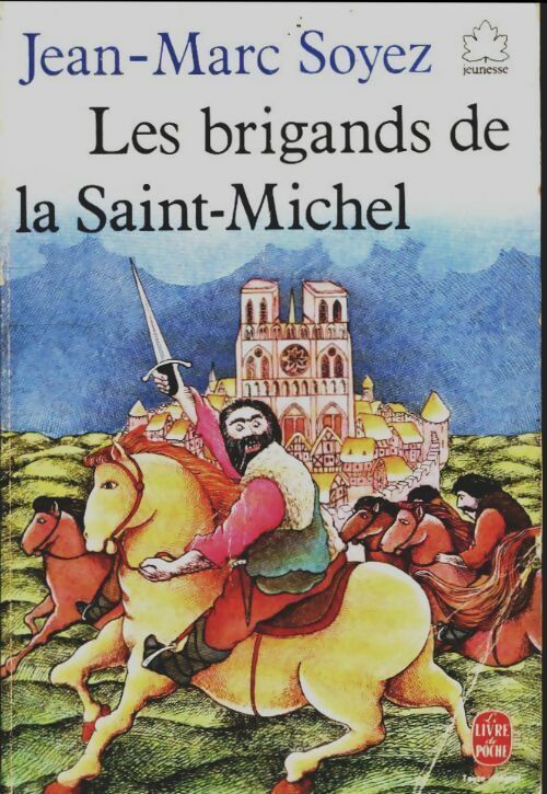 Livrenpoche : Les brigands de la Saint-Michel - Soyez-J. M., Soyez-J. M. - Livre