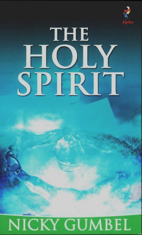 Livrenpoche : The holy spirit - Nicky Gumbel - Livre