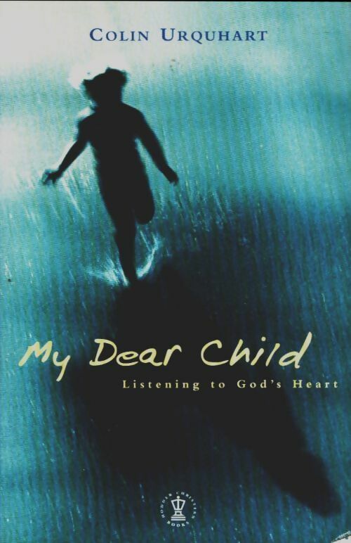 Livrenpoche : My dear child - Colin Urquhart - Livre