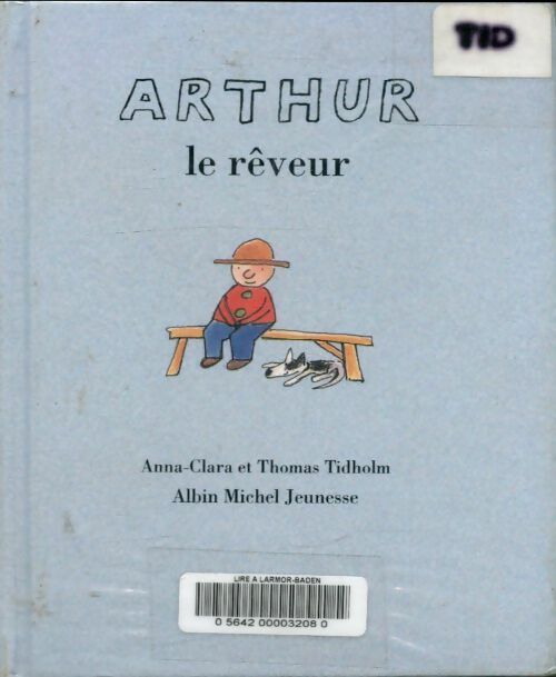 Livrenpoche : Arthur le rêveur - Thomas Tidholm - Livre