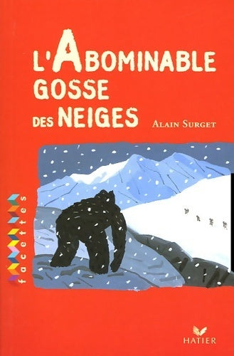 Livrenpoche : L'abominable gosse des neiges - Alain Surget - Livre