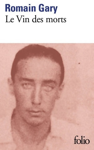 Livrenpoche : Le vin des morts - Romain Gary - Livre