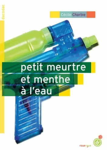 Livrenpoche : Petit meurtre et menthe à l'eau - Cécile Chartre - Livre