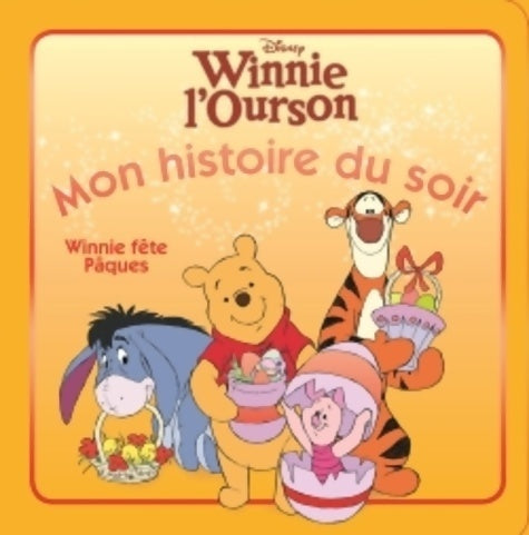 Livrenpoche : Winnie fête pâques - Walt Disney - Livre